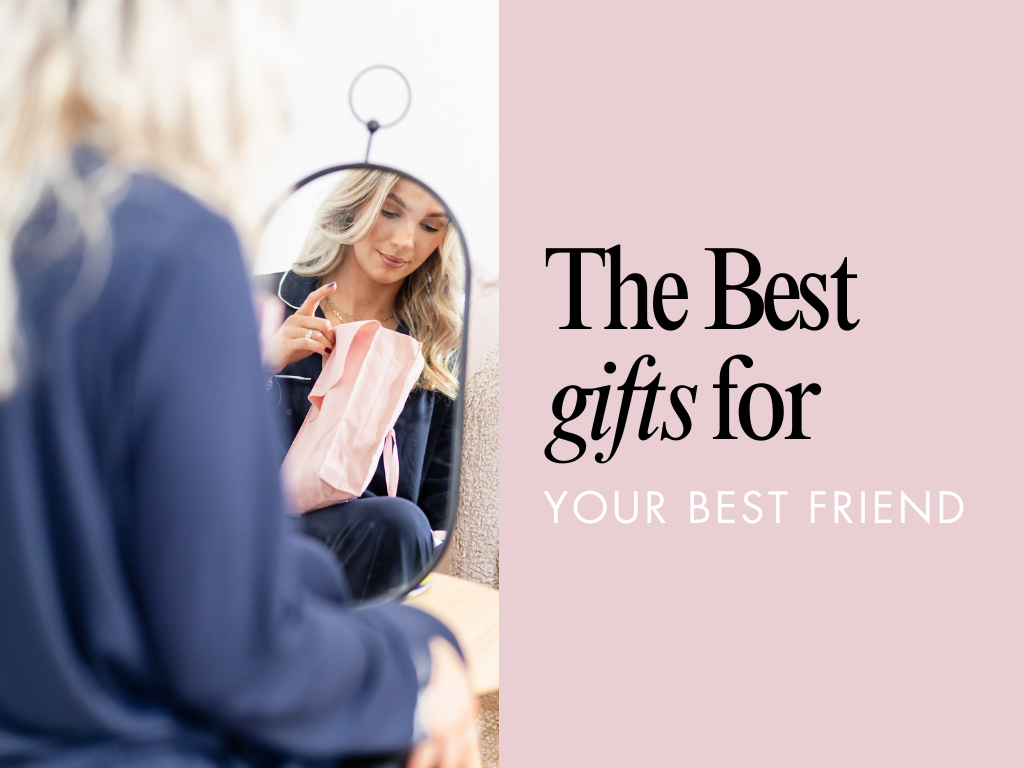 The Best Gifts for Your Best Friend – Silkenberry's Ultimate Gift Guide